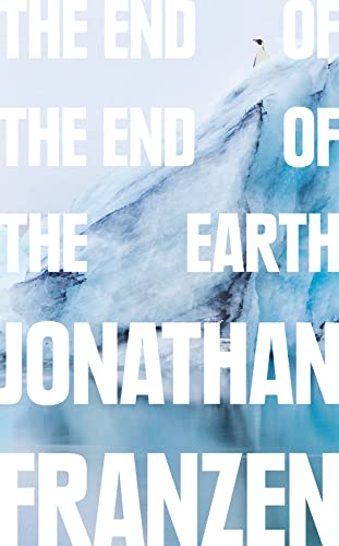 Beispielbild fr The End of the End of the Earth zum Verkauf von Blackwell's