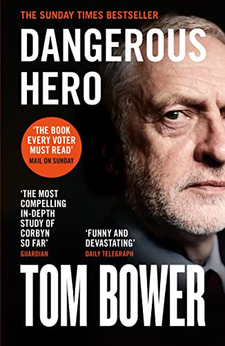 Stock image for Dangerous Hero:   The book every voter must read   Mail on Sunday for sale by AwesomeBooks