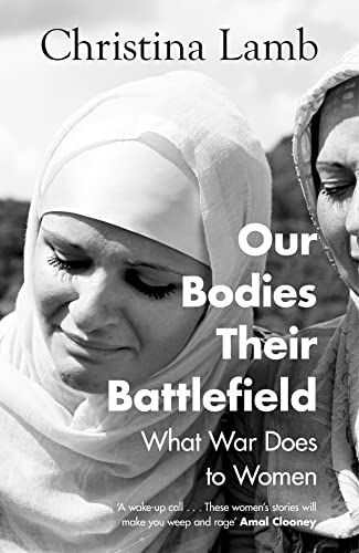 Beispielbild fr Our Bodies, Their Battlefield: What War Does to Women zum Verkauf von WorldofBooks