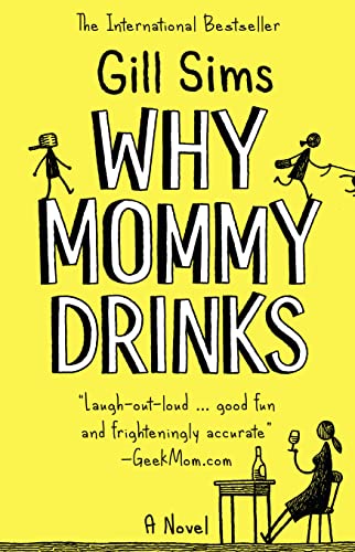 Beispielbild fr Why Mommy Drinks zum Verkauf von ThriftBooks-Dallas