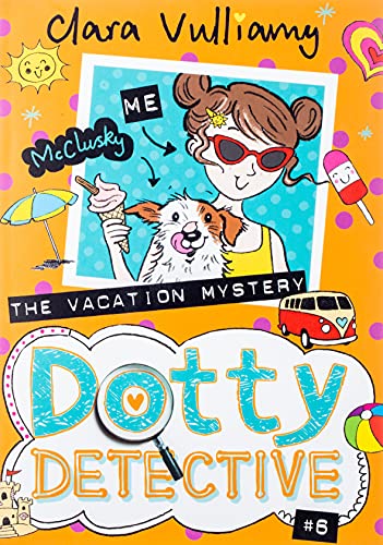9780008300913: The Vacation Mystery: Book 6 (Dotty Detective)