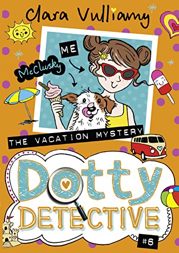 Stock image for The Vacation Mystery (Dotty Detective) (Book 6) for sale by SecondSale
