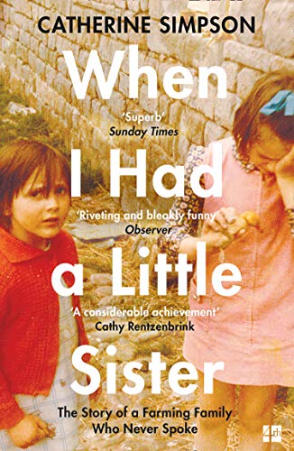 Stock image for When I Had a Little Sister: The Story of a Farming Family Who Never Spoke for sale by AwesomeBooks