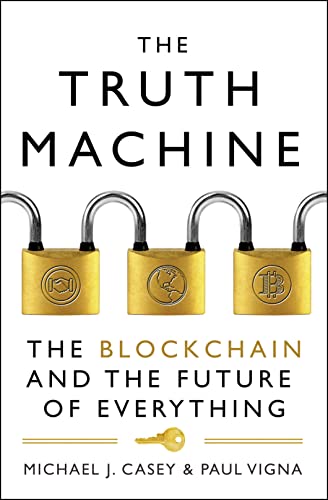 Stock image for The Truth Machine: The Blockchain and the Future of Everything for sale by SecondSale