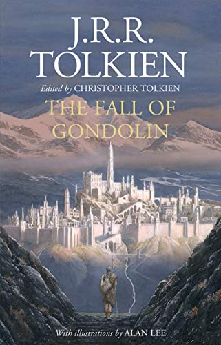 9780008302757: The Fall of Gondolin: J. R. R. Tolkien and Christopher Tolkien