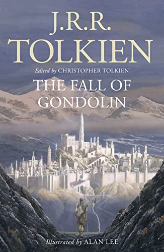 Stock image for The Fall of Gondolin: J. R. R. Tolkien and Christopher Tolkien for sale by WorldofBooks