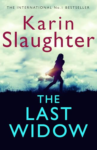 9780008303389: The Last Widow: A gripping crime suspense thriller from the No. 1 Sunday Times fiction best seller: Book 9 (The Will Trent Series)