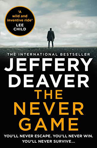 Stock image for The Never Game: The most mysterious and riveting new thriller of 2019 from the No.1 Sunday Times bestselling author of The Bone Collector. (Colter Shaw Thriller, Book 1) for sale by Goldstone Books