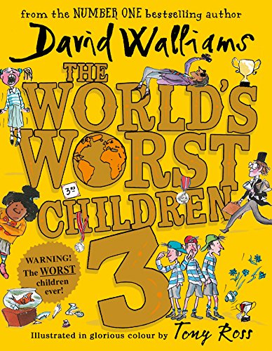 Stock image for The World's Worst Children 3: Fiendishly Funny New Short Stories for Fans of David Walliams Books for sale by ThriftBooks-Dallas