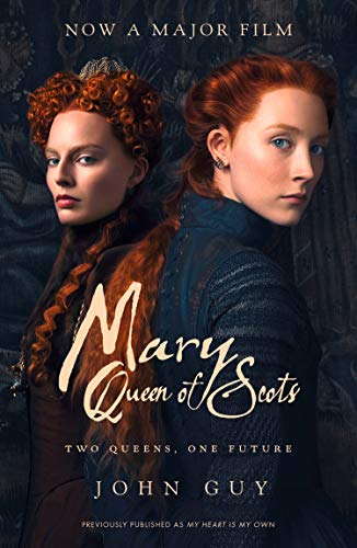 9780008304904: Mary Queen of Scots: Film Tie-In