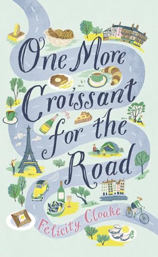 Stock image for One More Croissant for the Road for sale by ZBK Books