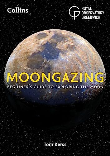 Stock image for Moongazing: Beginner?s guide to exploring the Moon for sale by Reuseabook