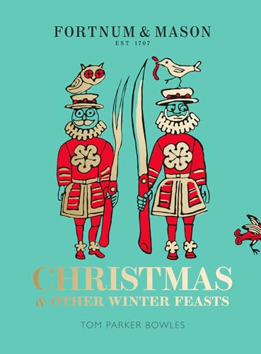 Stock image for Fortnum & Mason: Christmas & Other Winter Feasts for sale by 2nd Life Books