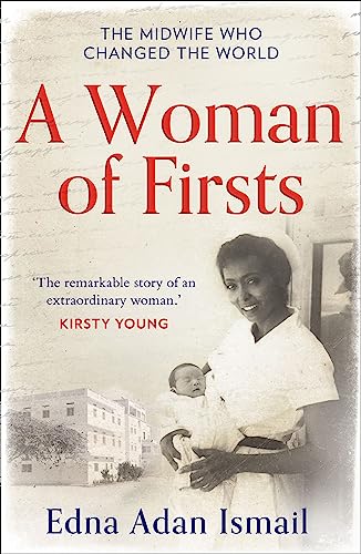 Beispielbild fr A Woman of Firsts: The true story of the midwife who built a hospital and changed the world - A BBC Radio 4 Book of the Week zum Verkauf von WorldofBooks