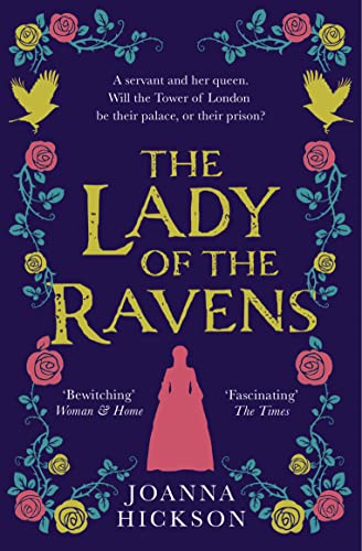 Stock image for The Lady of the Ravens: a gripping historical fiction novel from the author of bestsellers like The Agincourt Bride (Queens of the Tower) (Book 1) for sale by SecondSale