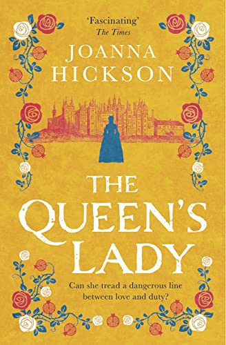 Stock image for The Queens Lady: A captivating Tudor historical drama from the international bestselling author: Book 2 (Queens of the Tower) for sale by WorldofBooks