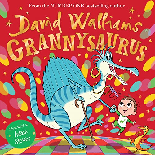 Stock image for Grannysaurus: The funny new illustrated children  s picture book, full of dinosaurs, from number-one bestselling author David Walliams! for sale by AwesomeBooks