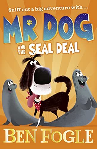 Imagen de archivo de Mr Dog and the Seal Deal (Mr Dog) a la venta por AwesomeBooks