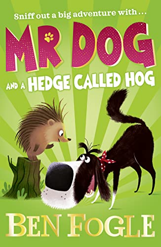 Beispielbild fr Mr Dog and a Hedge Called Hog zum Verkauf von Blackwell's