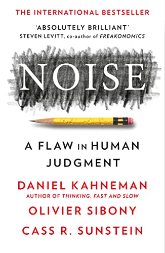 Beispielbild fr Noise: The new book from the authors of   Thinking, Fast and Slow   and   Nudge   zum Verkauf von AwesomeBooks