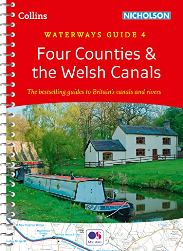 9780008309381: Four Counties & the Welsh Canals: Waterways Guide 4 (Collins Nicholson Waterways Guides) [Idioma Ingls]: For everyone with an interest in Britain’s canals and rivers