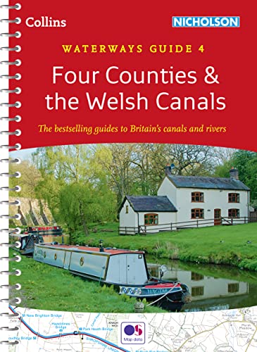 9780008309381: Four Counties & the Welsh Canals: Waterways Guide 4 (Collins Nicholson Waterways Guides) [Lingua Inglese]: For everyone with an interest in Britain’s canals and rivers