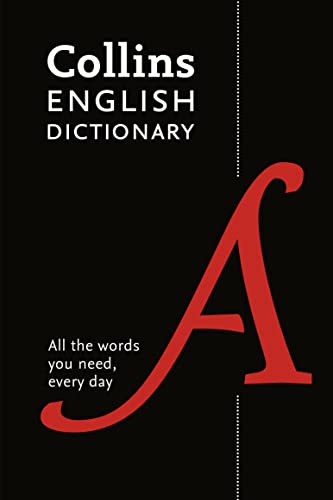 Stock image for Collins English Dictionary Paperback Edition: 200,000 Words and Phrases for Everyday Use for sale by GF Books, Inc.