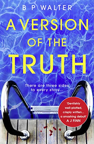 Beispielbild fr A Version of the Truth: A twisting, clever read for fans of Anatomy of a Scandal zum Verkauf von WorldofBooks