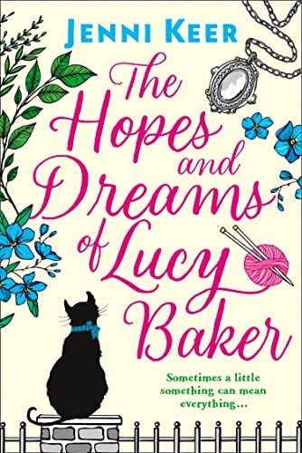 

The Hopes and Dreams of Lucy Baker (Paperback)