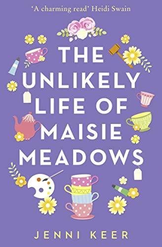 9780008309718: The Unlikely Life of Maisie Meadows: A magical story of family life, friendship and love
