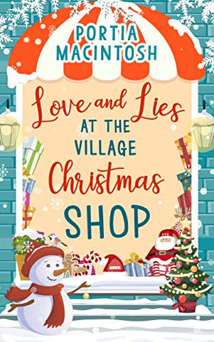 Imagen de archivo de Love and Lies at The Village Christmas Shop: A laugh out loud romantic comedy perfect for Christmas! a la venta por AwesomeBooks