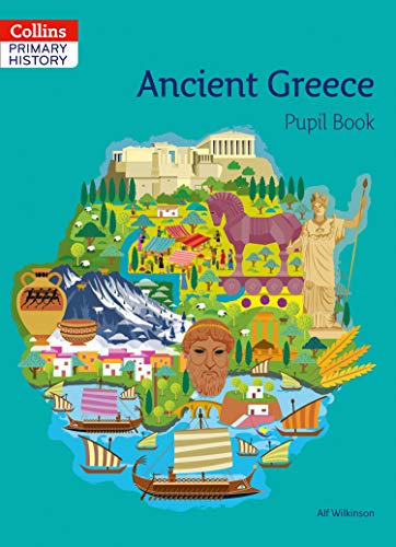 9780008310844: Ancient Greece Pupil Book (Collins Primary History)