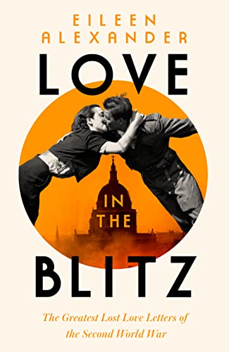 Stock image for Love in the Blitz for sale by AwesomeBooks