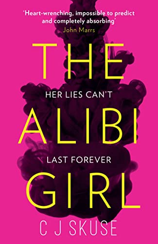 Stock image for THE ALIBI GIRL: The funny, twisty crime thriller of 2020 that will keep you guessing from the bestselling author of SWEETPEA for sale by WorldofBooks