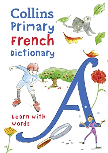 Stock image for Collins Primary French Dictionary (Collins Primary Dictionaries) for sale by PlumCircle