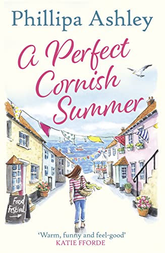 Beispielbild fr A Perfect Cornish Summer: The perfect summer read from the bestselling Queen of Cornish romance books zum Verkauf von SecondSale