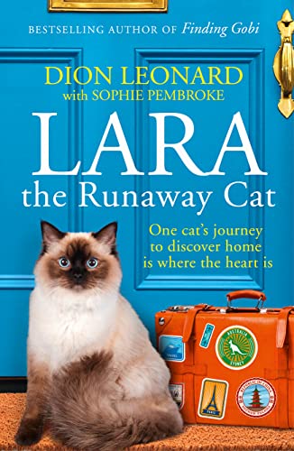 Beispielbild fr Lara The Runaway Cat: One cats journey to discover home is where the heart is zum Verkauf von Goodwill