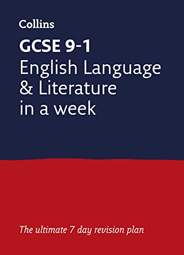 Stock image for GCSE 9-1 English Language and Literature In A Week: Ideal for home learning, 2022 and 2023 exams (Collins GCSE Grade 9-1 Revision) for sale by Goldstone Books