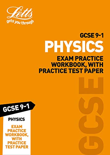 Beispielbild fr GCSE 9-1 Physics Exam Practice Workbook, with Practice Test Paper (Letts GCSE 9-1 Revision Success) zum Verkauf von WorldofBooks