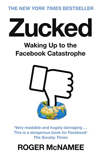 9780008319014: Zucked: Waking Up to the Facebook Catastrophe