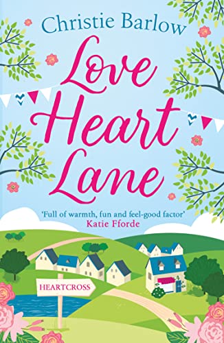 Beispielbild fr Love Heart Lane: A feel good rom com to make you fall in love again   the perfect read to beat the winter blues! (Love Heart Lane Series, Book 1) zum Verkauf von Revaluation Books