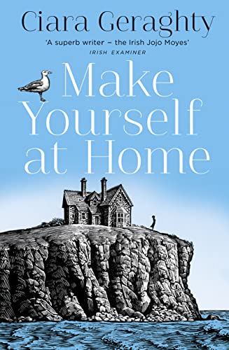 Stock image for Make Yourself at Home: The emotional and uplifting read from the Irish Times bestseller for sale by AwesomeBooks