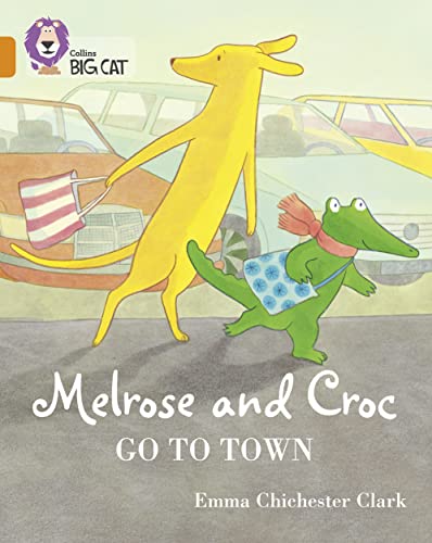 Stock image for Melrose and Croc Go To Town: Band 06/Orange (Collins Big Cat) for sale by WorldofBooks