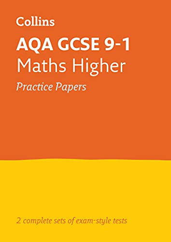 9780008321390: AQA GCSE 9-1 Maths Higher Practice Papers: Ideal for the 2024 and 2025 exams (Collins GCSE Grade 9-1 Revision)