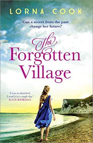 9780008321857: The Forgotten Village: Absolutely heartbreaking World War 2 historical fiction about love, loss and secrets