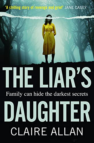 Beispielbild fr The Liar's Daughter: The gripping bestselling psychological thriller with a twist that will keep you guessing until the end zum Verkauf von Wonder Book