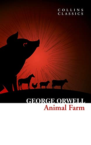 Beispielbild fr Animal Farm: The Internationally Best selling Classic from the Author of 1984 (Collins Classics) zum Verkauf von Front Cover Books