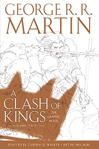 Stock image for A Clash of Kings: Graphic Novel, Volume Two (A Song of Ice and Fire, Book 2) for sale by Kennys Bookshop and Art Galleries Ltd.