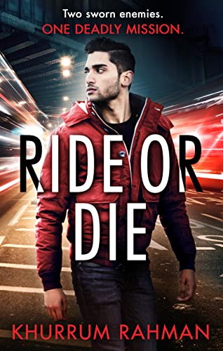 Stock image for Ride or Die: The fast-paced, unputdownable thriller featuring MI5s most reluctant spy: Book 3 (Jay Qasim) for sale by WorldofBooks