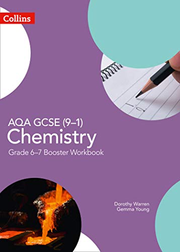 Imagen de archivo de GCSE Science 9-1 ? AQA GCSE (9-1) Chemistry Grade 6-7 Booster Workbook a la venta por MusicMagpie